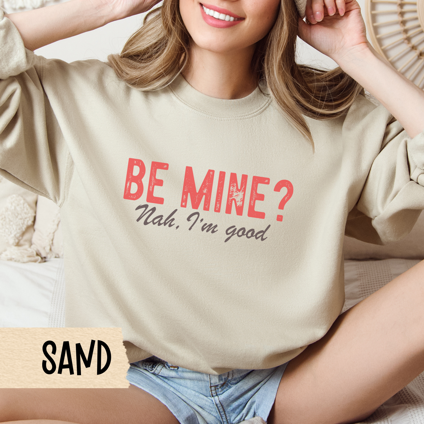 Funny Valentine Sweatshirt, Sarcastic Valentine Crewneck, Anti-Valentine, Be Mine, Unisex Sweatshirt, Gift for Him or Her, Valentine's Day