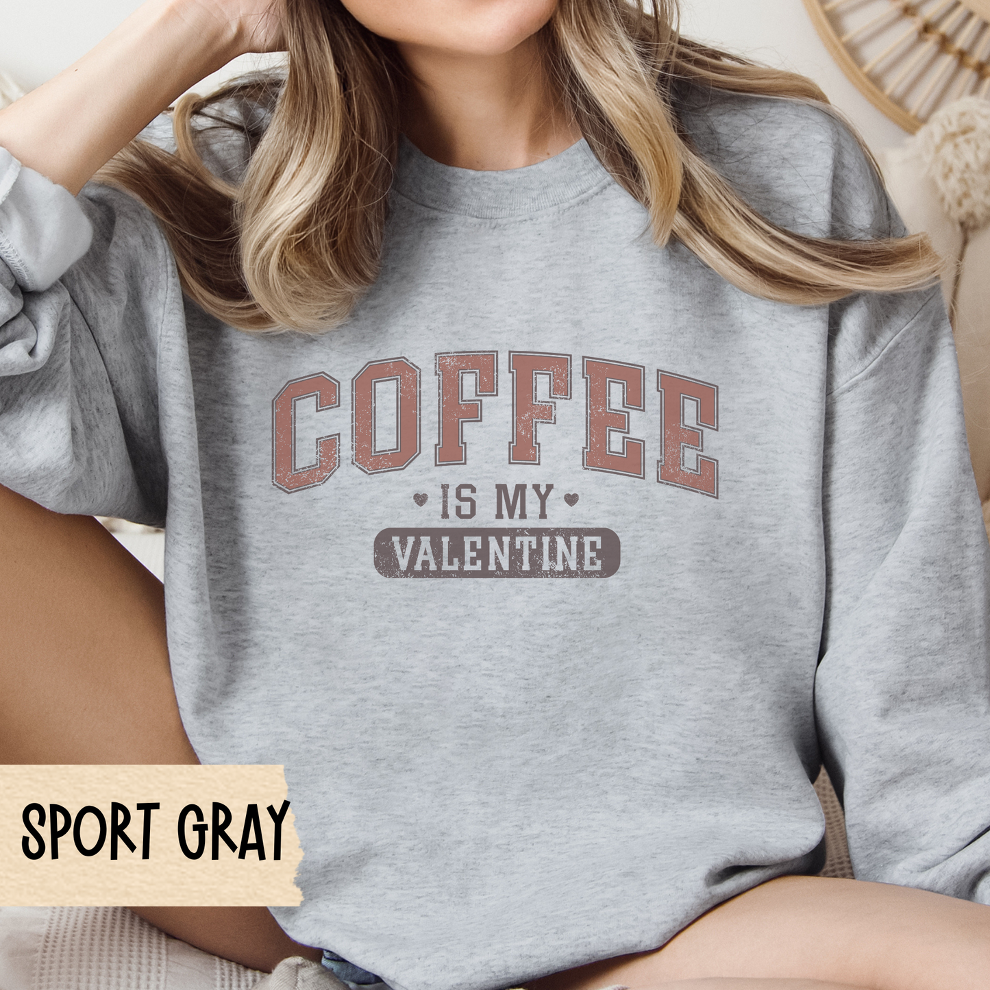 Coffee Lover Valentine Sweatshirt, Crewneck, Unisex Sweatshirt, Valentines Day Gift, Coffee is my Valentine, Cozy Sweatshirt