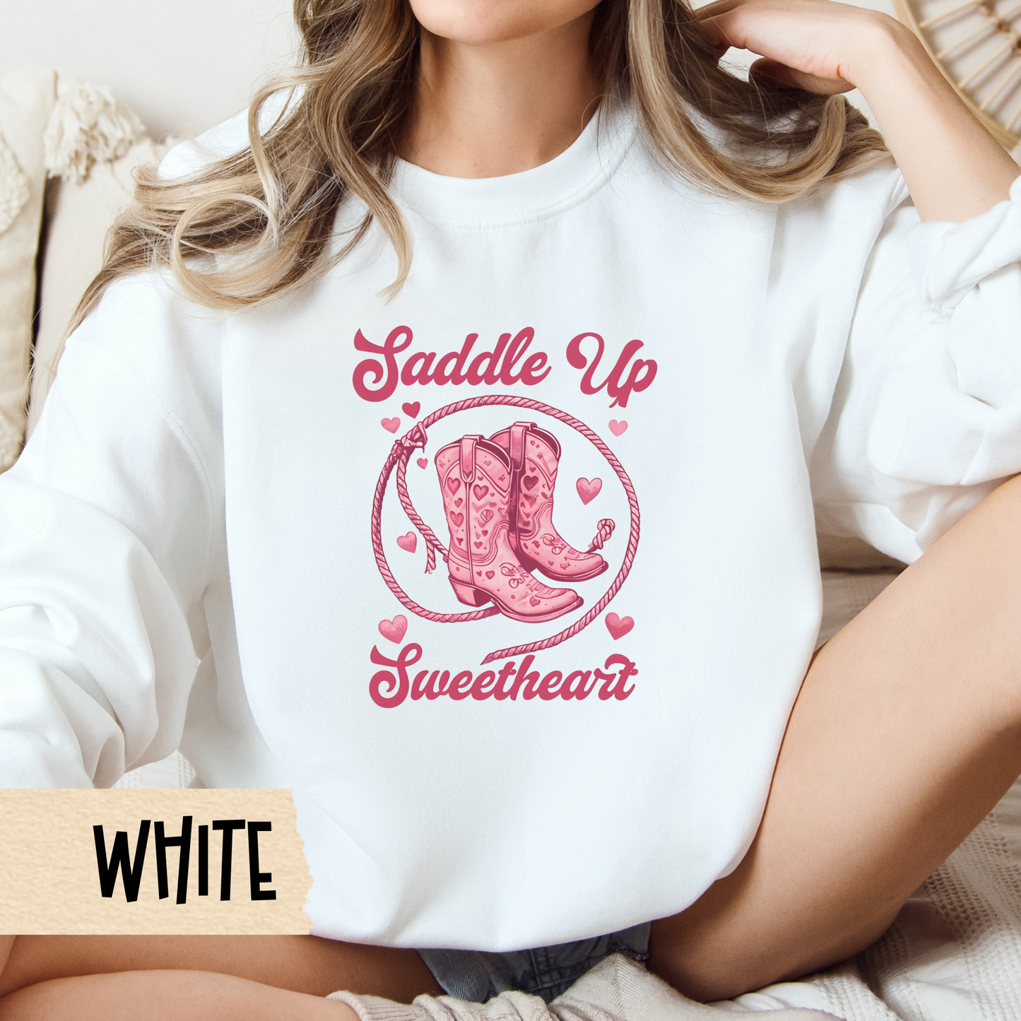 Country Western Valentine's Sweatshirt, Cowboy Boots, Saddle Up Sweetheart - Unisex Sweatshirt, Western themed Valentine's Day gift, Cowboy