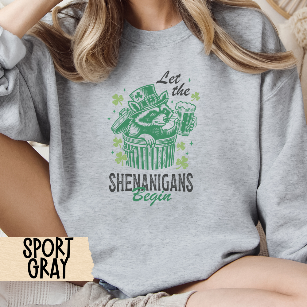 St Patricks Day Crewneck Sweatshirt, Let the Shenanigans Begin, Raccoon Shirt, St Paddys, Unisex Top, Comfy Pullover, Funny Irish Apparel
