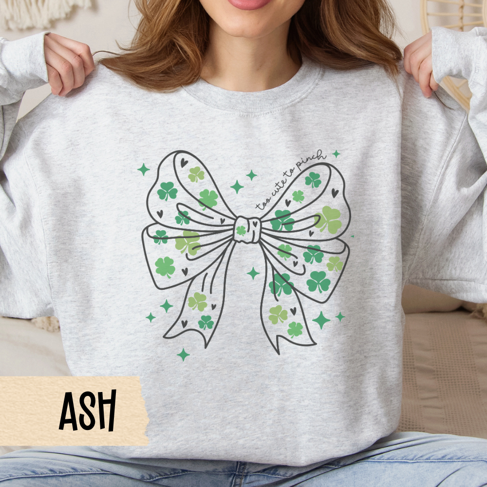 St Patricks Day Sweatshirt, Shamrock Crewneck, St Patrick's Day Apparel, Too Cute to Pinch, Coquette Bow, Unisex Shirt