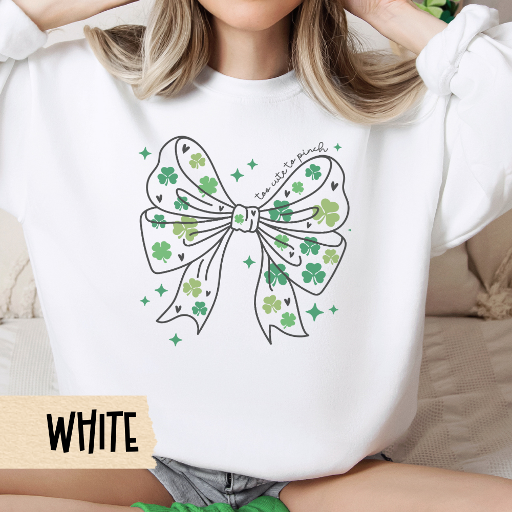 St Patricks Day Sweatshirt, Shamrock Crewneck, St Patrick's Day Apparel, Too Cute to Pinch, Coquette Bow, Unisex Shirt
