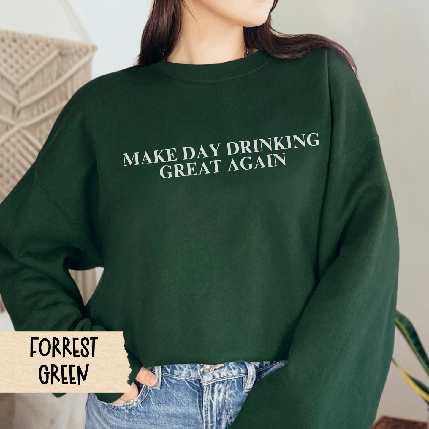 St Patrick's Day Sweatshirt, Day Drinking Shirt, Make Day Drinking Great Again, Unisex Sweatshirt, Holiday Apparel, St Pat's Crewneck