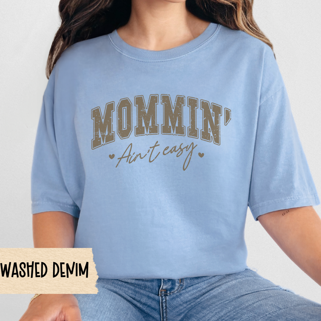 Mommin Ain't Easy Unisex Garment-Dyed T-Shirt, Funny Mom Shirt, Mother's Day Gift, Relaxed Fit Tee, Unique Mom Apparel, Casual Womens