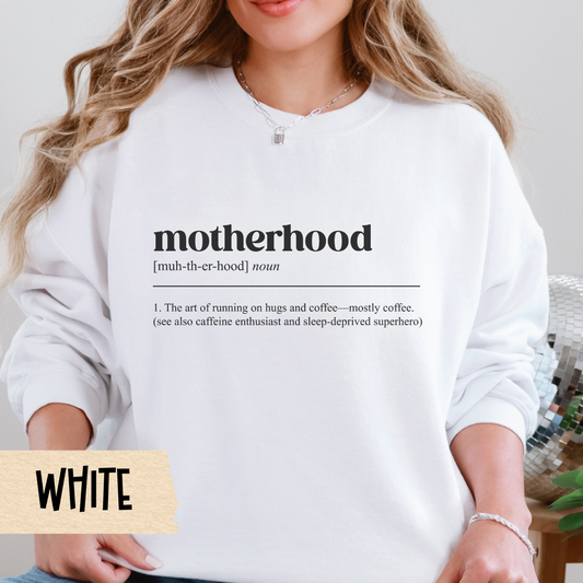 Motherhood Crewneck Sweatshirt - Cozy Gift for Moms, Coffee Lover Apparel, Cute Mom Life Outfit, Funny Sweatshirt Idea, Everyday Comfort