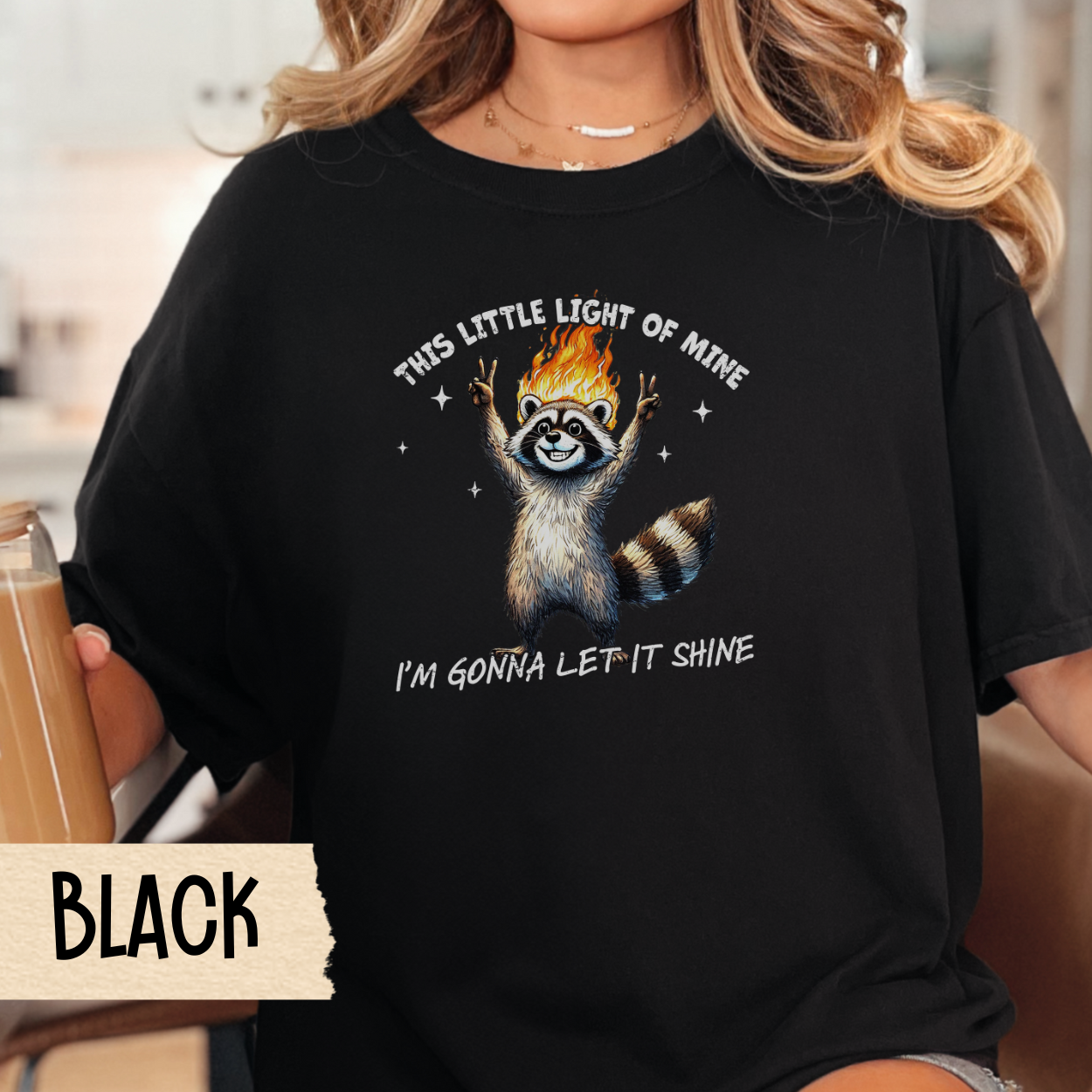 This little light of mine t-shirt, funny raccoon shirt, mental health tee, sarcastic tshirt, Comfort Colors graphic tee, chaotic humor shirt