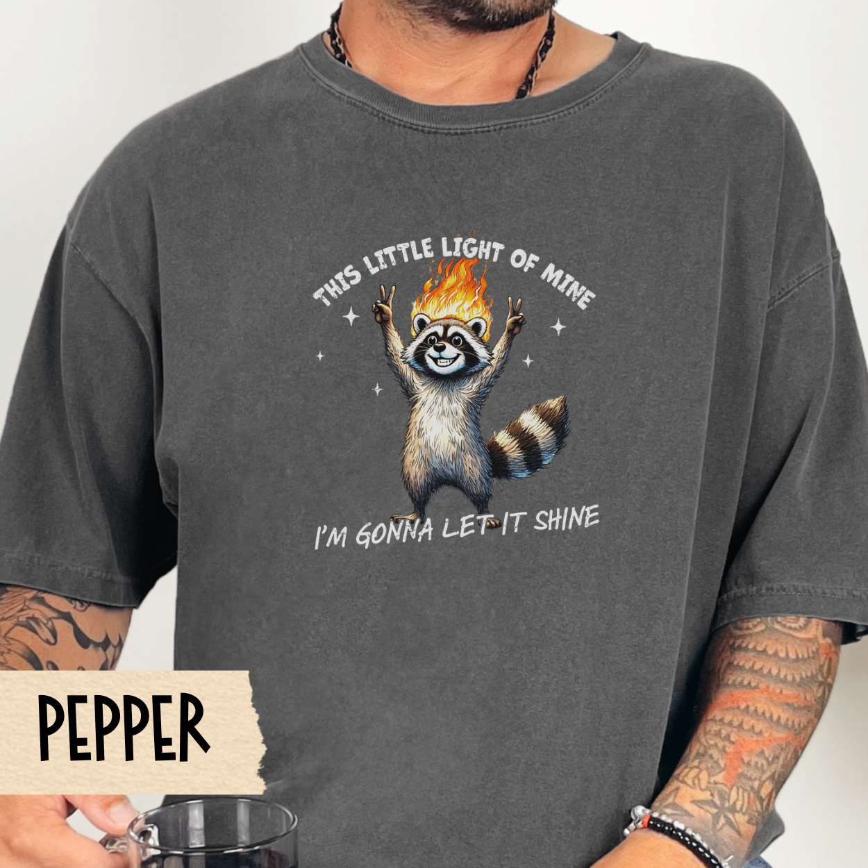 This little light of mine t-shirt, funny raccoon shirt, mental health tee, sarcastic tshirt, Comfort Colors graphic tee, chaotic humor shirt