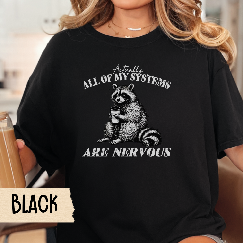 Nervous Raccoon T-Shirt, Funny Raccoon, Mental Health, Weird Shirt, Unisex Tee, Funny Animal Shirt, Gift for Animal Lovers, Casual Wear