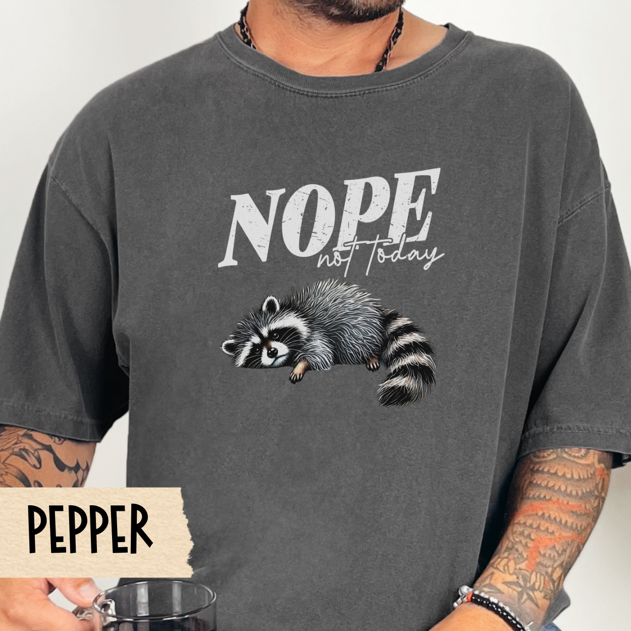 Nope not today t-shirt, funny raccoon shirt, mental health tee, lazy day tshirt, Comfort Colors graphic tee, sarcastic shirt, gift for her
