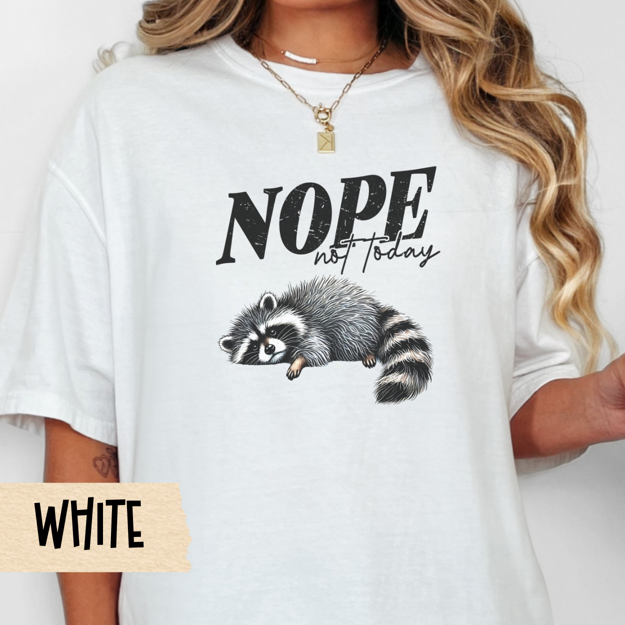 Nope not today t-shirt, funny raccoon shirt, mental health tee, lazy day tshirt, Comfort Colors graphic tee, sarcastic shirt, gift for her