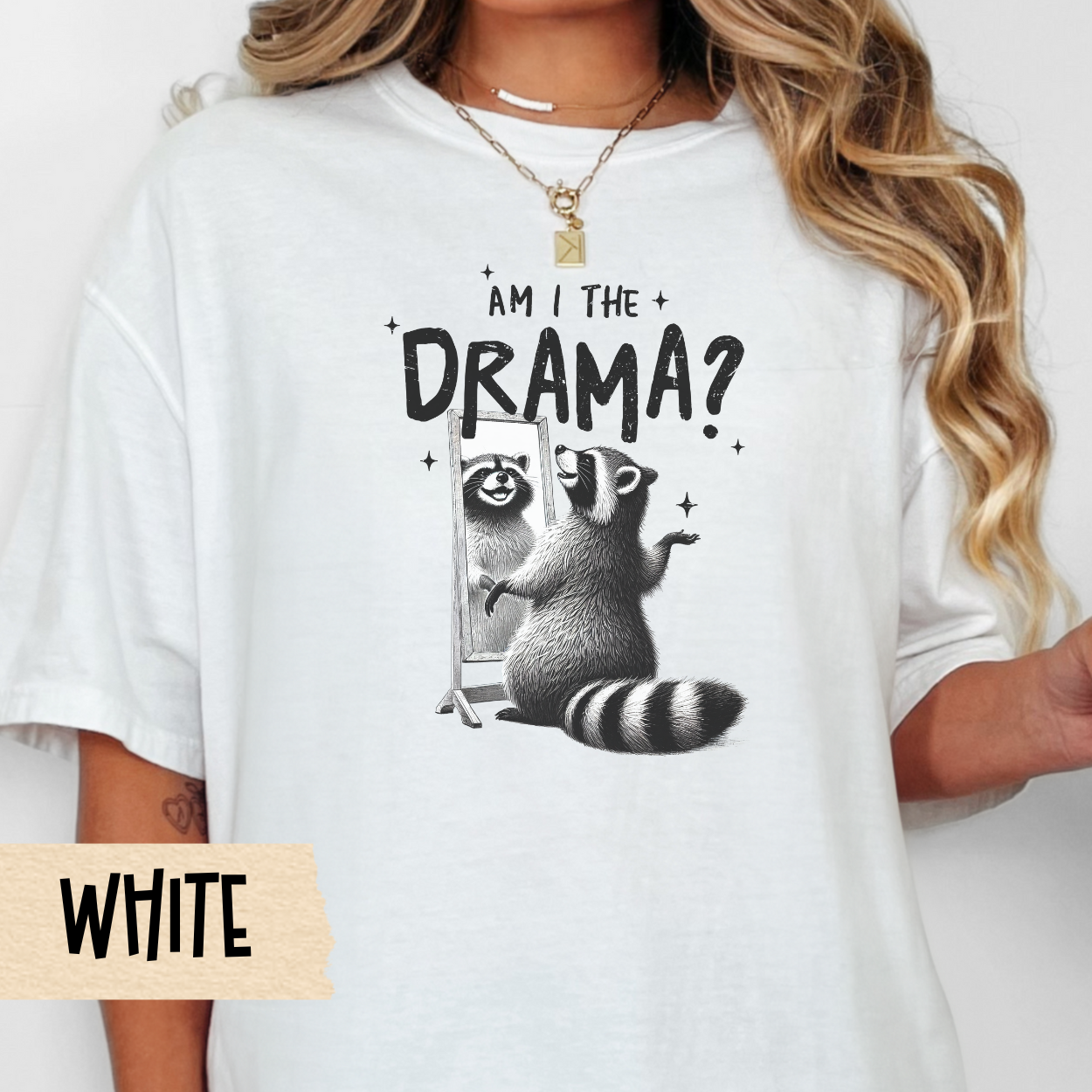 Am I the drama t-shirt, funny raccoon shirt, mental health tee, self awareness, Comfort Colors graphic tee, sarcastic tshirt, gift for her