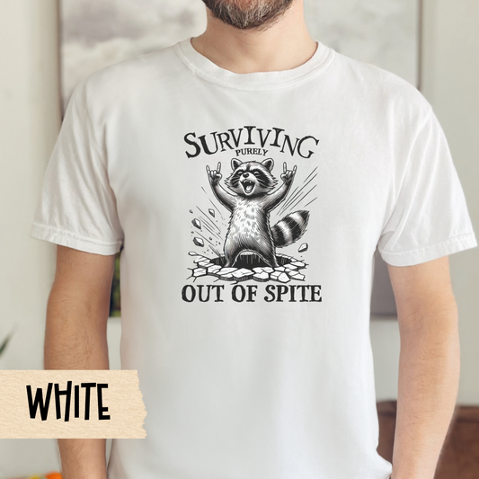 Surviving out of spite t-shirt, funny raccoon shirt, mental health tee, sarcastic tshirt, Comfort Colors graphic tee, relatable humor shirt