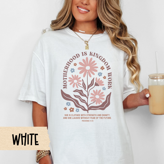 Motherhood is Kingdom Work shirt, Christian mom shirt, Proverbs 31 shirt, faith-based mom gift, Comfort Colors tee, Mother's Day gift