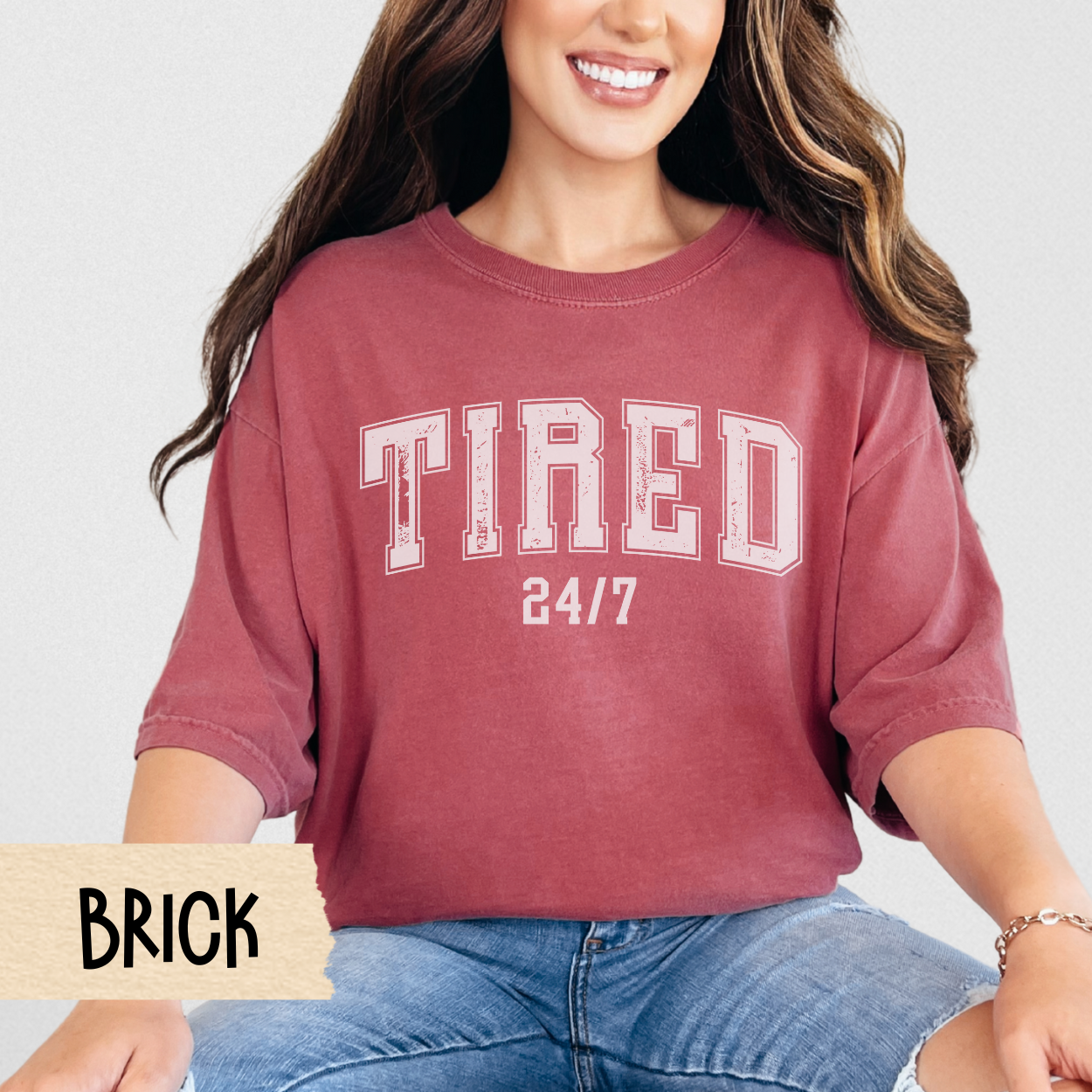 Tired 24/7 shirt, funny mom shirt, varsity aesthetic, exhausted mom life, Comfort Colors, relatable mom gift, Mother's Day gift, cozy mom