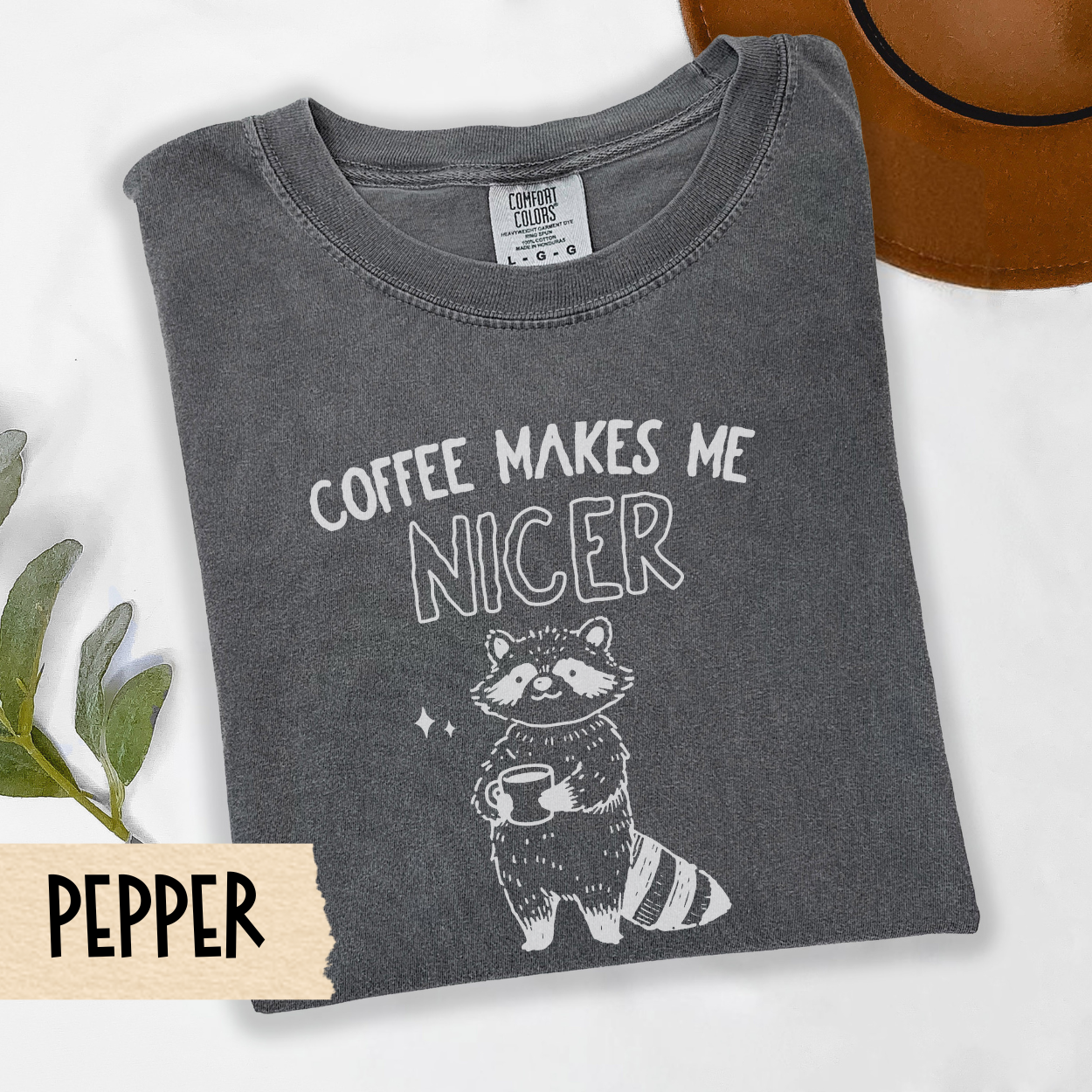 coffee makes me nicer tee, raccoon coffee shirt, funny caffeine lover top, cozy coffee animal tee, introvert coffee shirt, Comfort Colors