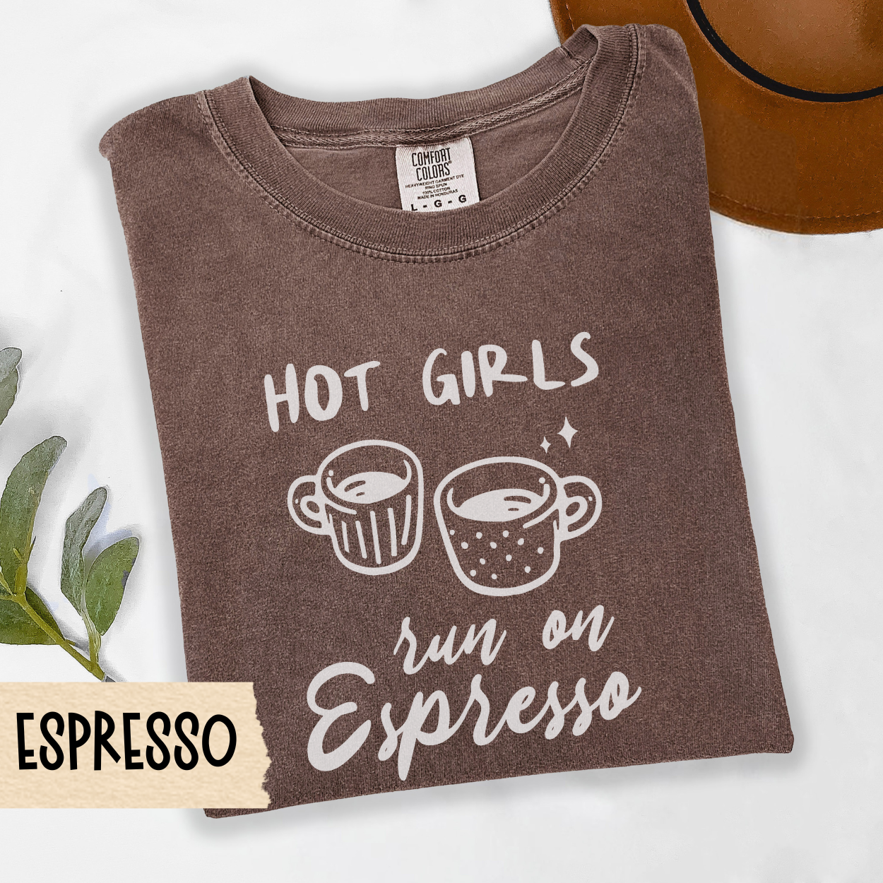 hot girls run on espresso tee, funny coffee quote shirt, espresso lover top, girl boss coffee shirt, cozy caffeine tee, Comfort Colors
