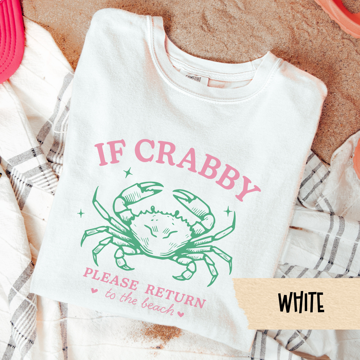 If Crabby Shirt, Funny Beach Shirt, Summer Mood Tee, Coastal Vacation Shirt, Comfort Colors Tee, Ocean Humor Shirt, Crabby But Cute Tee