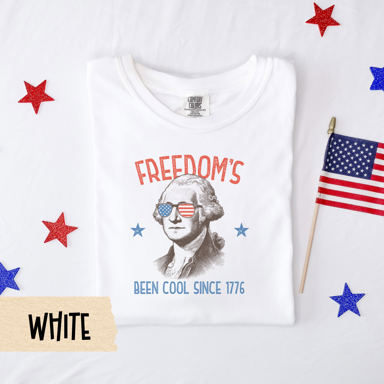 Fourth of July shirt, funny patriotic tee, George Washington shirt, freedom since 1776 tee, USA shirt, Comfort Colors shirt, july 4 top