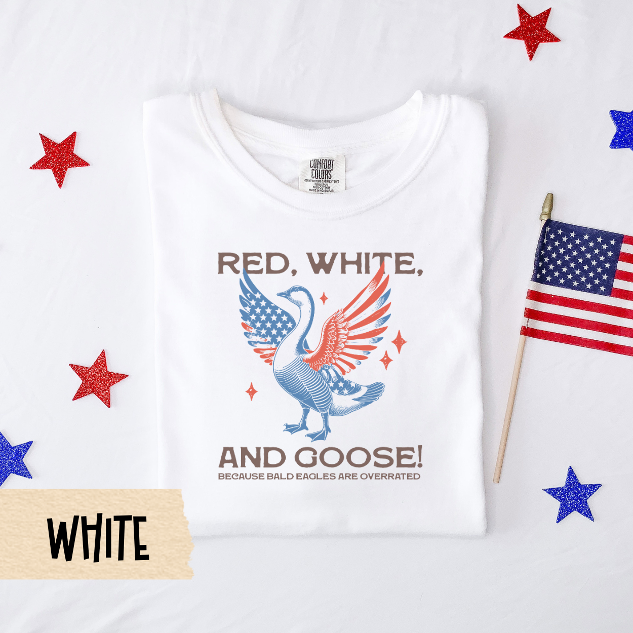 Fourth of July shirt, red white and goose tee, funny patriotic shirt, Comfort Colors USA shirt, quirky July 4th shirt, unisex americana top