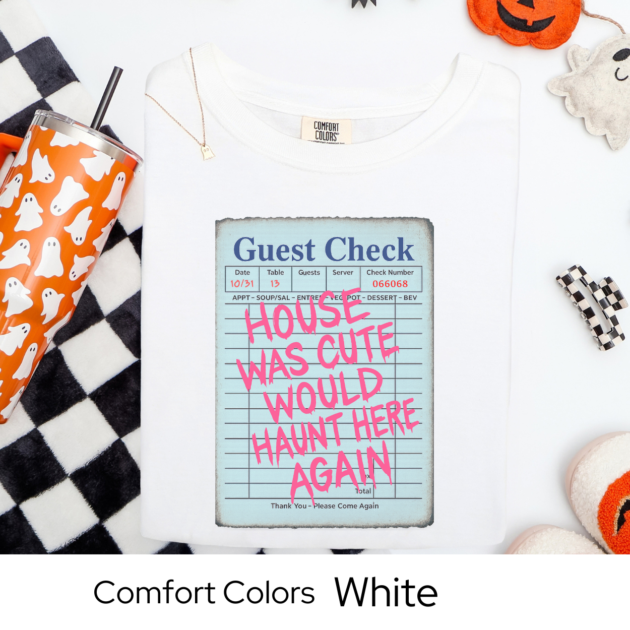 Would Haunt Here Again Shirt, Cute Haunted House Guest Check Tee, Comfort Colors Halloween Shirt, Funny Ghost Pun T-Shirt