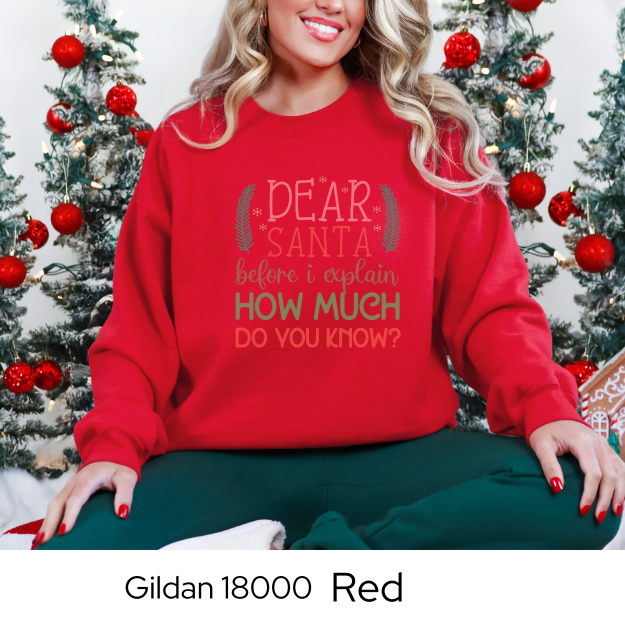Funny Christmas Sweatshirt, Dear Santa Holiday Crewneck, Cozy Gildan 18000 Pullover, Christmas Humor Sweater, Gift Idea for Women