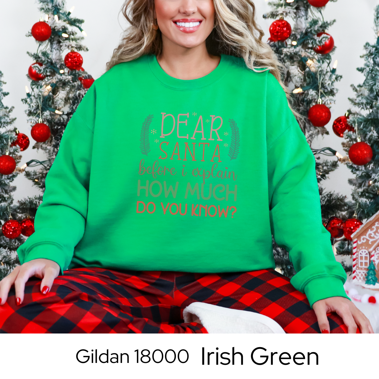 Funny Christmas Sweatshirt, Dear Santa Holiday Crewneck, Cozy Gildan 18000 Pullover, Christmas Humor Sweater, Gift Idea for Women