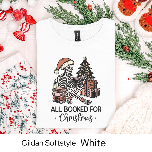 All Booked for Christmas Skeleton Shirt, Funny Holiday Graphic Tee for Book Lovers, Spooky Xmas Gift Idea, Unique Reader Outfit