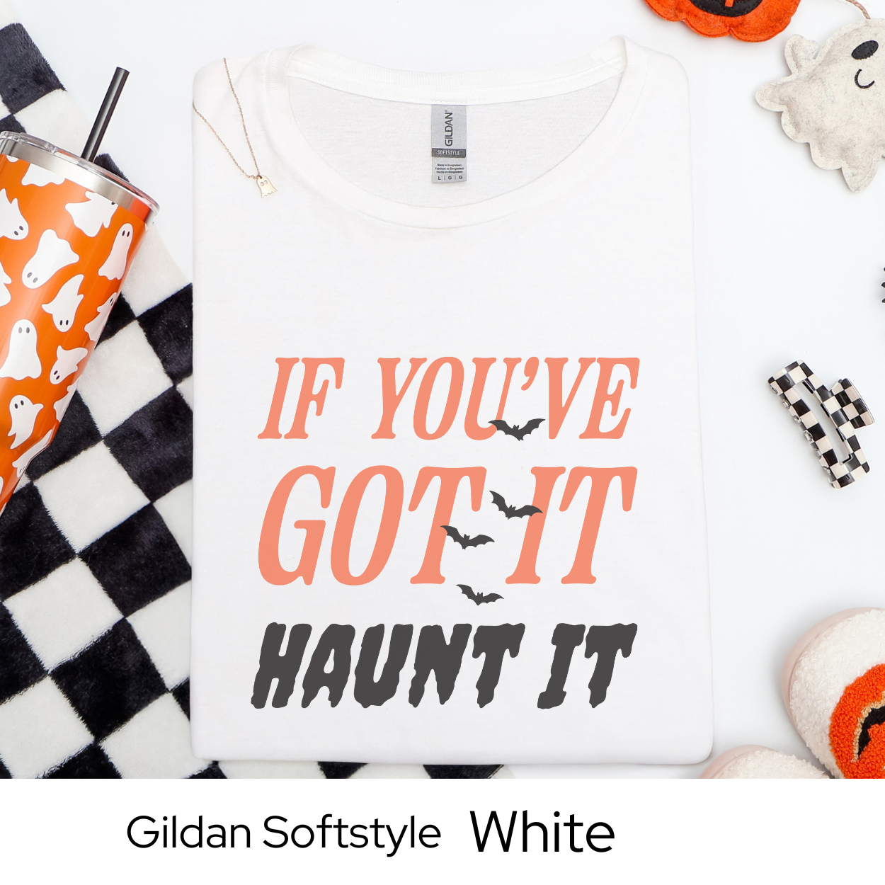 If Youve Got It Haunt It Shirt, Funny Halloween Tee for Women, Spooky Season Graphic Top, Cute and Trendy Fall Outfit Shirt