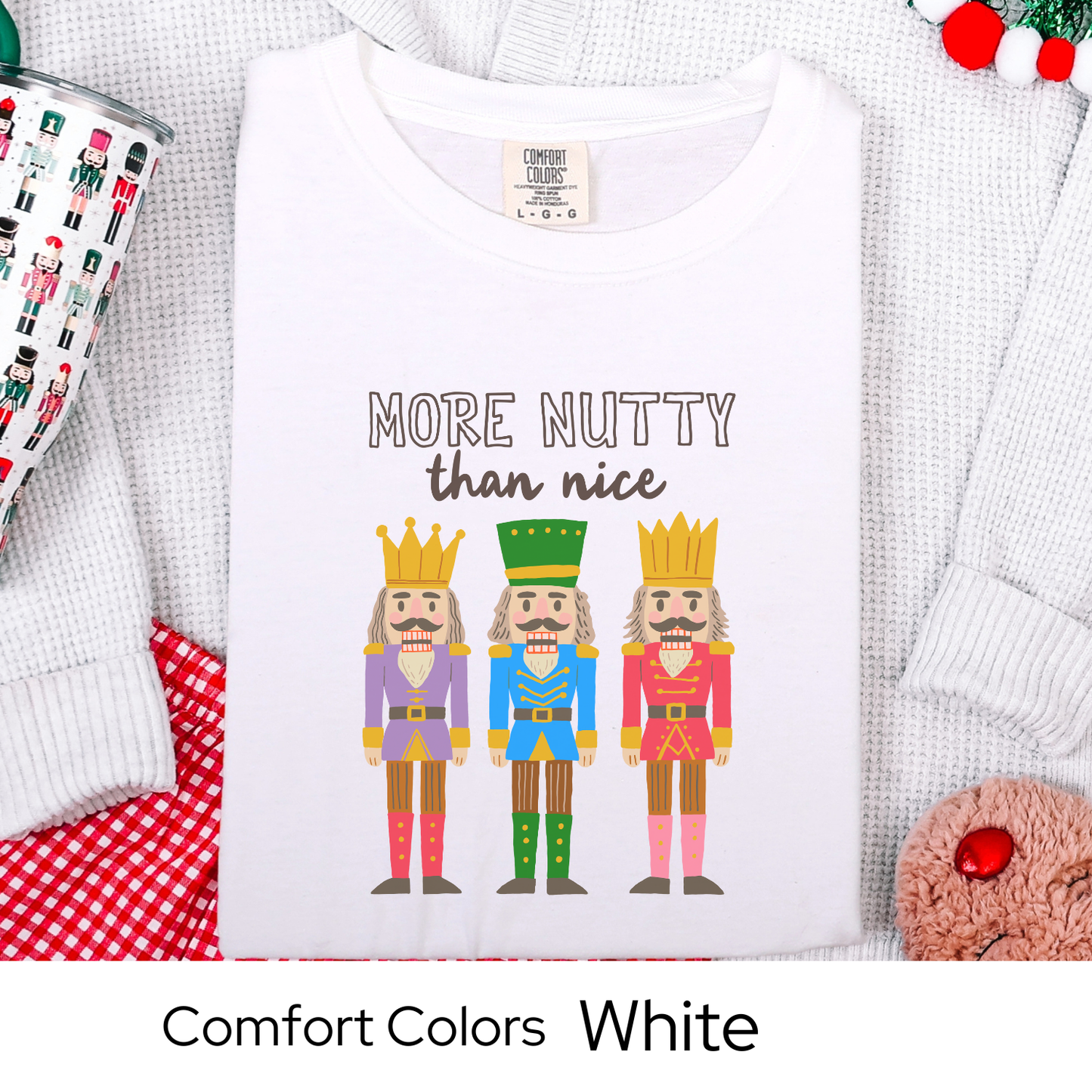 Funny nutcracker christmas shirt, holiday tee for women, quirky christmas gift, comfort colors top, festive outfit, christmas party tee