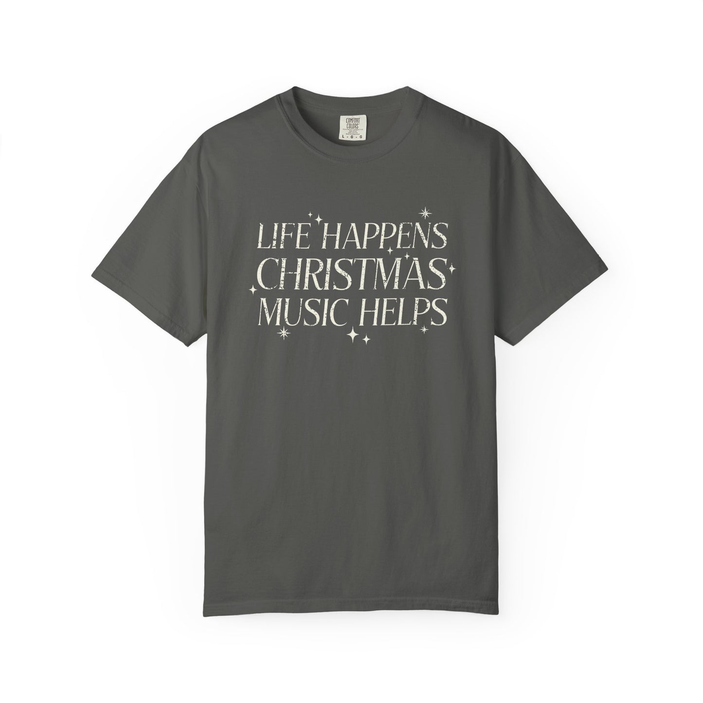 Christmas Music Shirt, Life Happens Christmas Music Helps Tee, Retro Holiday Graphic T-Shirt, Festive Gift Idea, Comfort Colors (Show Special)