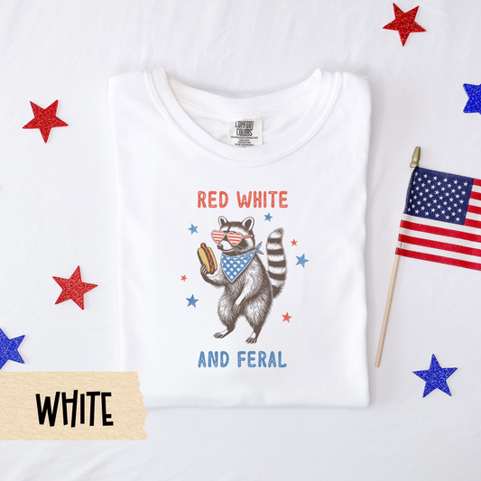 Fourth of July shirt, funny patriotic tee, red white and feral shirt, Comfort Colors shirt, raccoon graphic tee, USA 4th of July unisex