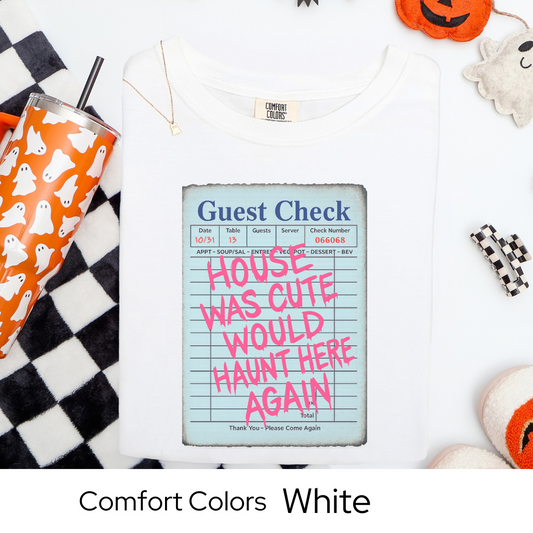 Would Haunt Here Again Shirt, Cute Haunted House Guest Check Tee, Comfort Colors Halloween Shirt, Funny Ghost Pun T-Shirt