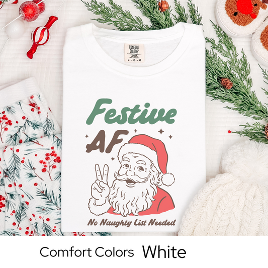 Funny Santa Christmas T-Shirt, Retro Holiday Graphic Tee, Comfort Colors Santa Claus Shirt, Festive AF Christmas Gift Tee for Adults