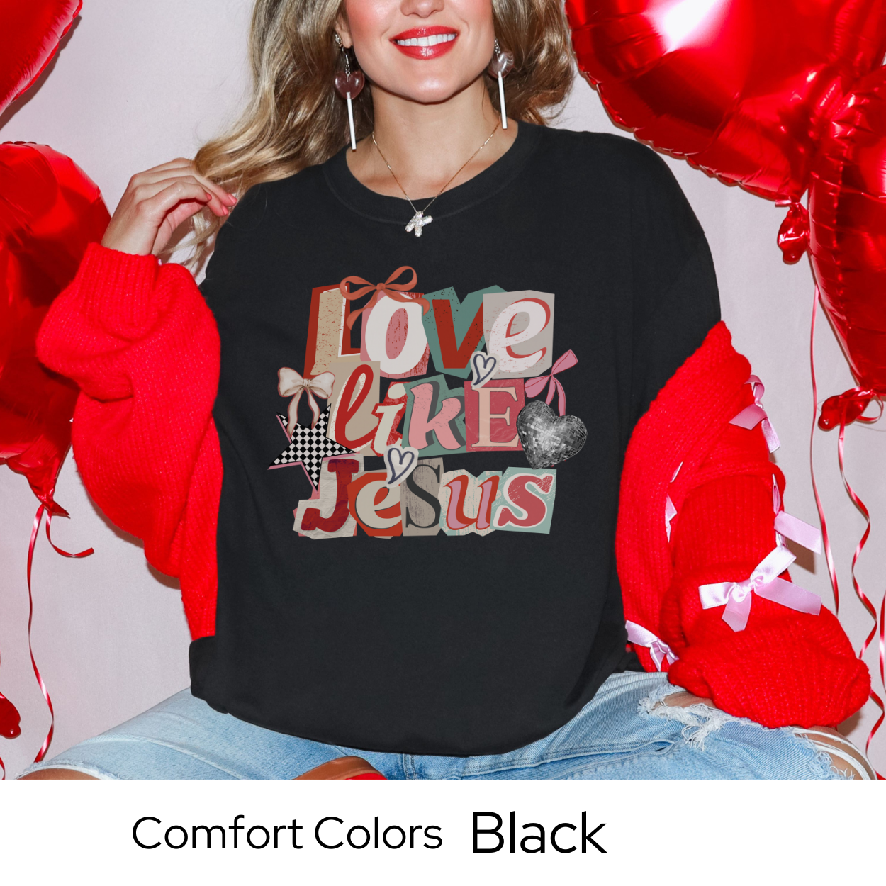 Christian Faith Graphic T Shirt, Love Like Jesus Shirt, Valentine Jesus Tee, Religious Gift for Her, Faith Based Apparel, Comfort Colors