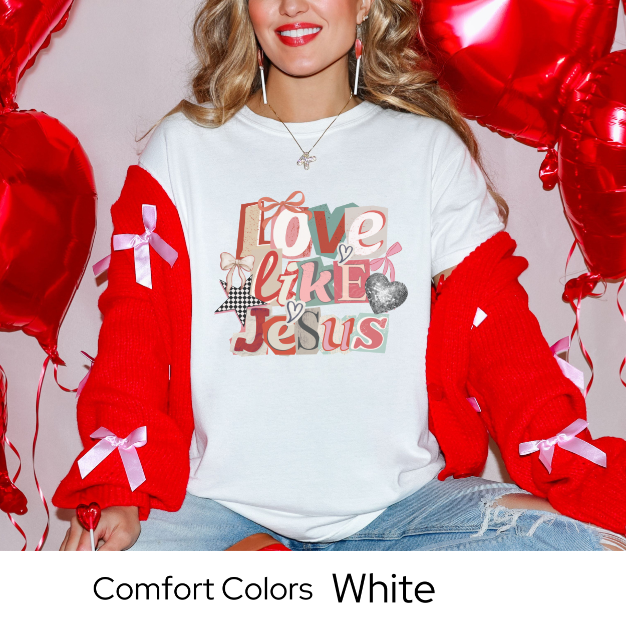 Christian Faith Graphic T Shirt, Love Like Jesus Shirt, Valentine Jesus Tee, Religious Gift for Her, Faith Based Apparel, Comfort Colors