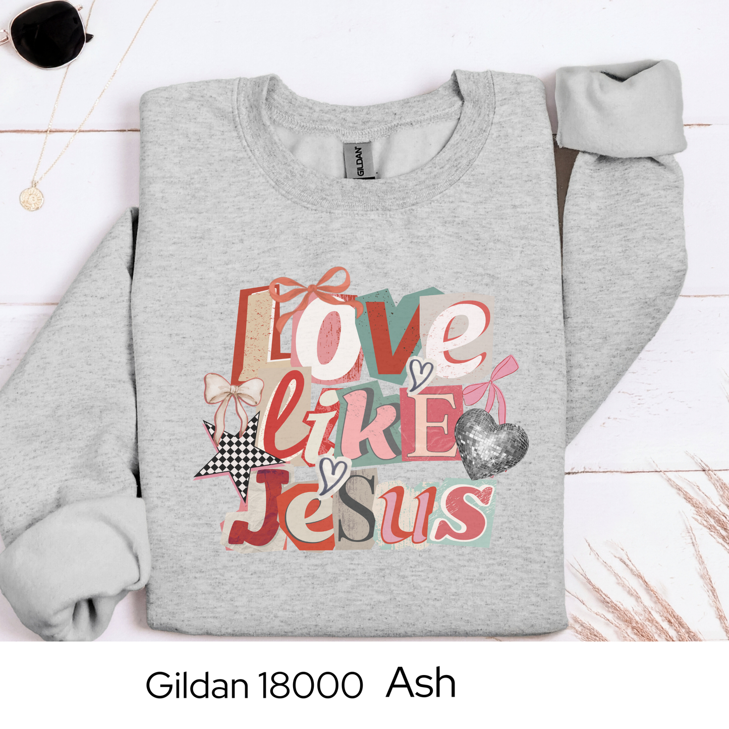Love Like Jesus Sweatshirt, Christian Valentine Crewneck, Faith Based Graphic Sweatshirt, Inspirational Religious Pullover, Gift for Women