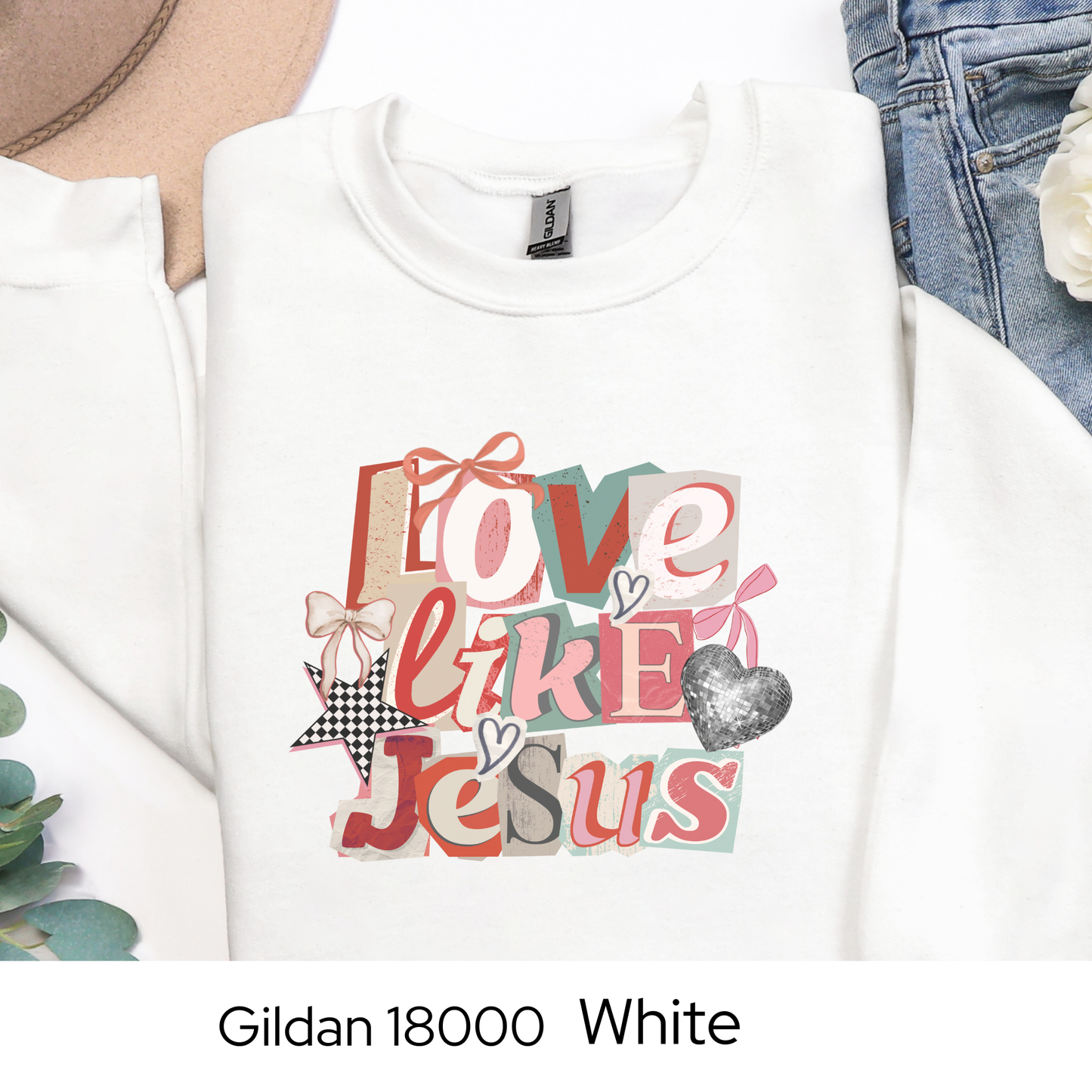 Love Like Jesus Sweatshirt, Christian Valentine Crewneck, Faith Based Graphic Sweatshirt, Inspirational Religious Pullover, Gift for Women
