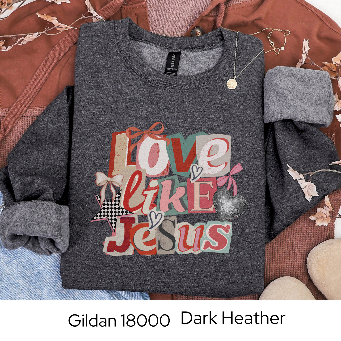 Love Like Jesus Sweatshirt, Christian Valentine Crewneck, Faith Based Graphic Sweatshirt, Inspirational Religious Pullover, Gift for Women