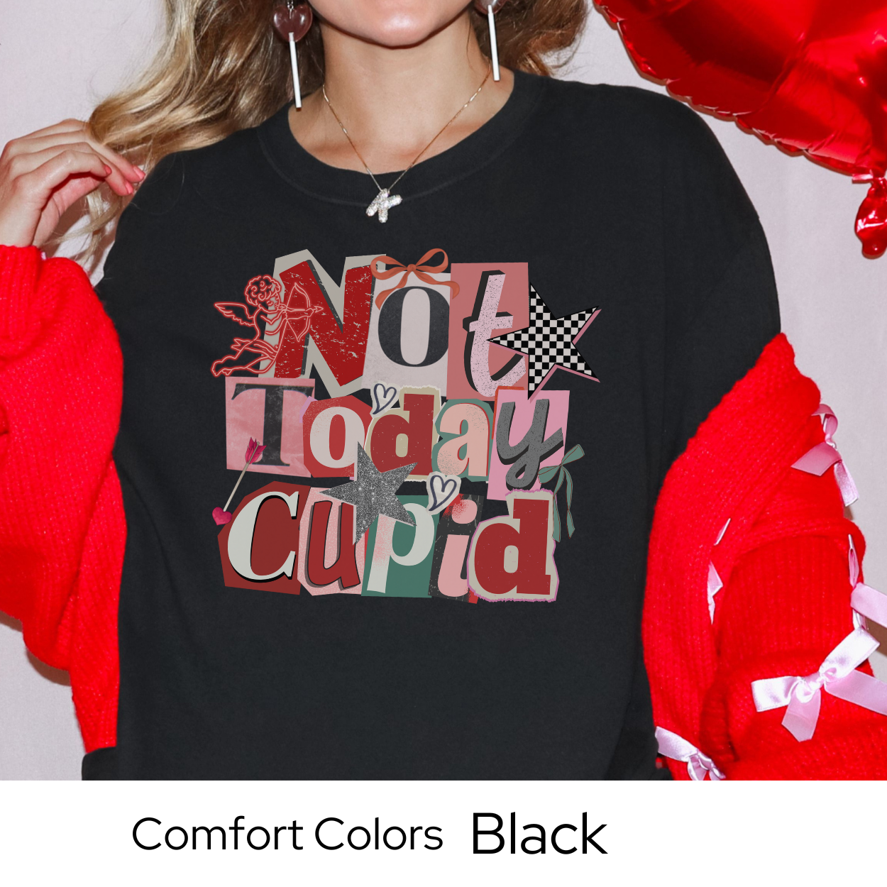 Valentines Day Graphic T Shirt, Not Today Cupid Tee, Anti Valentine Shirt for Women, Funny Valentine Outfit Comfort Colors 1717