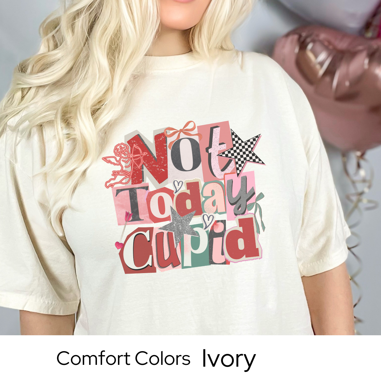 Valentines Day Graphic T Shirt, Not Today Cupid Tee, Anti Valentine Shirt for Women, Funny Valentine Outfit Comfort Colors 1717