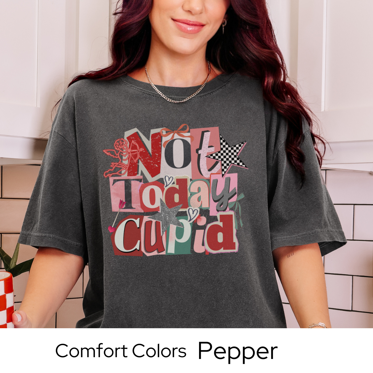 Valentines Day Graphic T Shirt, Not Today Cupid Tee, Anti Valentine Shirt for Women, Funny Valentine Outfit Comfort Colors 1717
