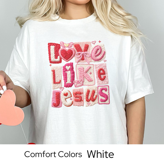 Valentines Day Graphic T Shirt, Love Like Jesus Tee, Faux Yarn Patchwork Shirt, Christian Valentine Gift Comfort Colors 1717