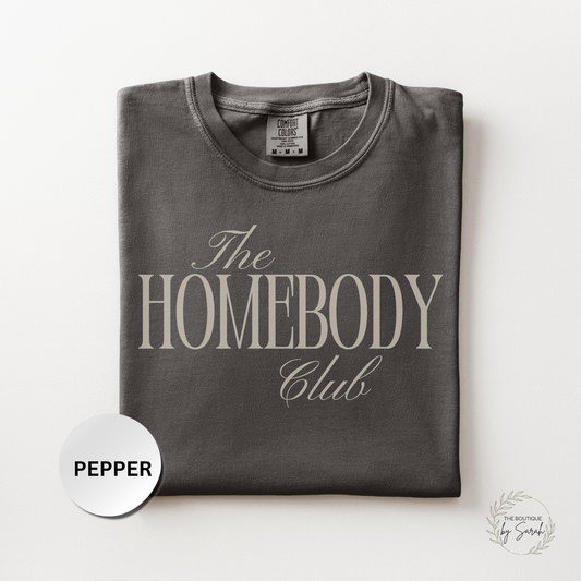 Homebody Shirt, Comfort Colors 1717 Tee, Cozy Introvert T Shirt, The Homebody Club Graphic Tee, Minimalist Aesthetic Gift for Her
