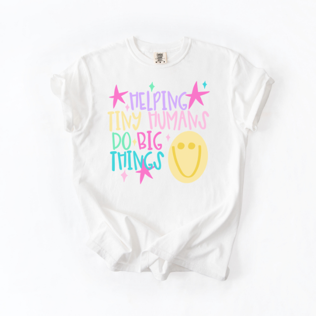 Teacher Shirt, Helping Tiny Humans Do Big Things Tee, Comfort Colors Teacher Shirt, Colorful Back to School Tee, Preschool Teacher Gift