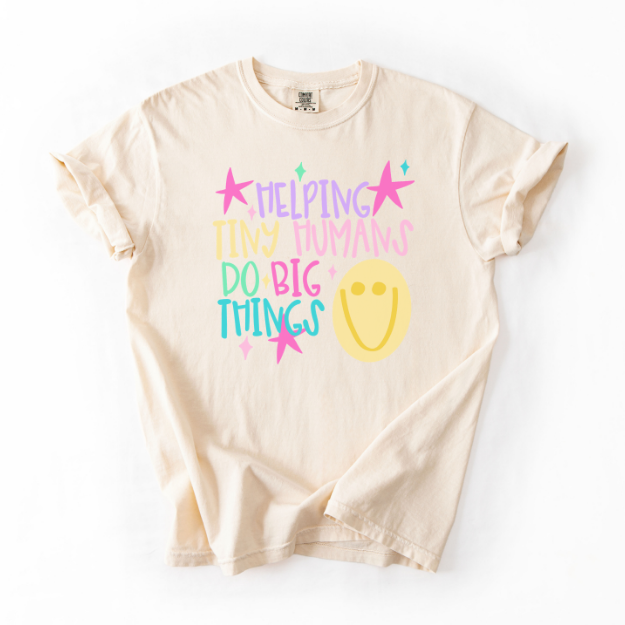 Teacher Shirt, Helping Tiny Humans Do Big Things Tee, Comfort Colors Teacher Shirt, Colorful Back to School Tee, Preschool Teacher Gift