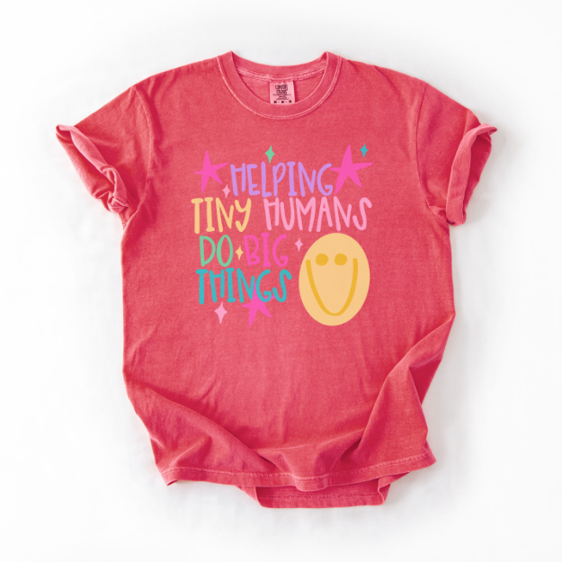 Teacher Shirt, Helping Tiny Humans Do Big Things Tee, Comfort Colors Teacher Shirt, Colorful Back to School Tee, Preschool Teacher Gift