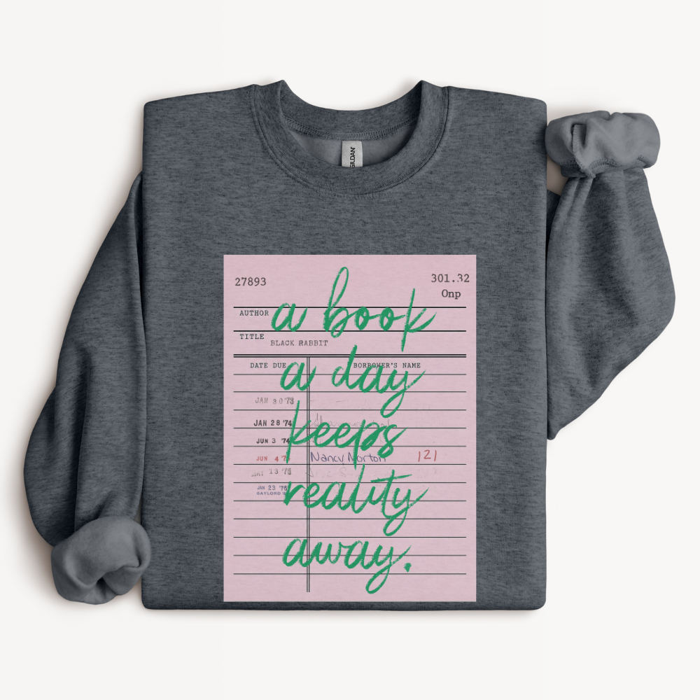 Reading Sweatshirt, Book Lover Gift, Bookish Crewneck, Gift for Avid Reader, Literary Sweatshirt, Cozy Bookworm Gift, Reader Apparel