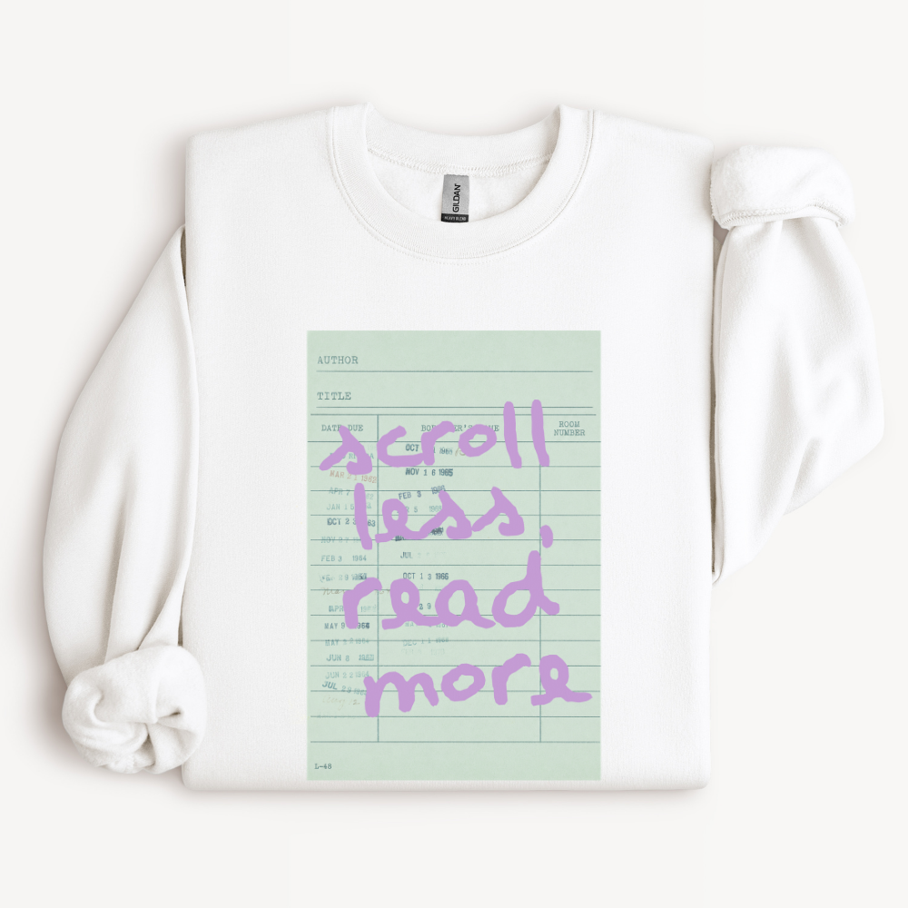 Reading Sweatshirt, Gift for Avid Reader, Bookish Crewneck, Book Lover Gift, Reading Habit Gift, Scroll Less Read More Shirt
