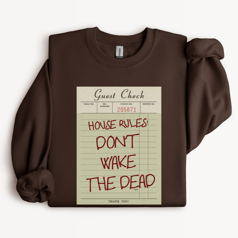 Horror Halloween Sweatshirt, Don't Wake the Dead Crewneck, Creepy Halloween Shirt, Haunted House Sweatshirt, Spooky Season Top