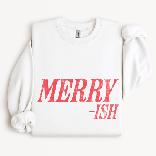 Merry-ish Funny Christmas Sweatshirt in White